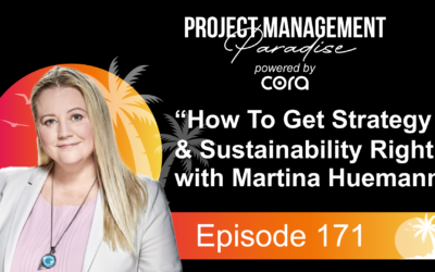 Episode 171: “How to Get Strategy & Sustainability Right” with Martina Huemann
