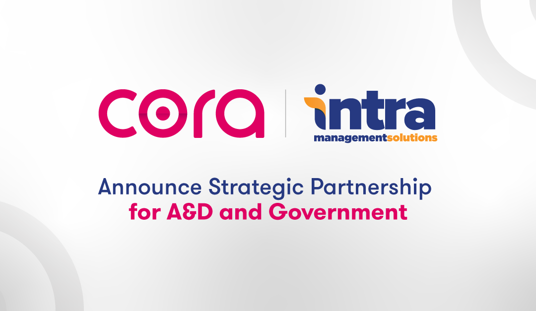 Cora and Intra Management Solutions Announce Strategic Partnership for Aerospace, Defense and Government