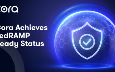 Cora Expands Commitment to US Gov with FedRAMP Ready Status